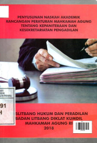 Image of Penyusunan Naskah Akademik Rancangan Peraturan Mahkamah Agung Tentang Kepaniteraan dan Kesekretariatan Pengadilan