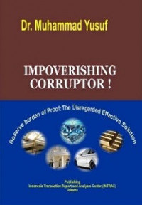 Image of Impoverishing Corruptors! Reverse Burden of Proof The Disregarded Effective Solution