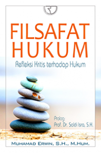 Image of Filsafat Hukum: Refleksi Kritis Terhadap Hukum
