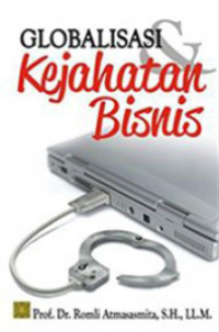 Image of Globalisasi dan Kejahatan Bisnis