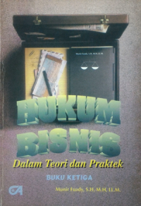 Image of Hukum Bisnis: Dalam Teori dan Praktek Buku Ketiga