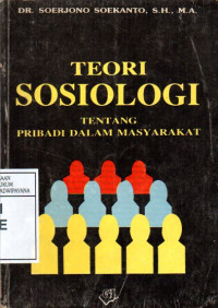 Image of Teori Sosiologi Tentang Pribadi Dalam Masyarakat