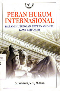 Image of Peran Hukum Internasional Dalam Hubungan Internasional Kontemporer
