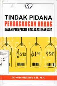 Image of Tindak Pidana Perdagangan Orang: Dalam Perspektif Hak Asasi Manusia