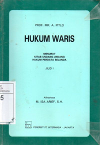 Image of Hukum Waris: Menurut Kitab Undang-Undang Hukum Perdata Belanda Jilid 1
