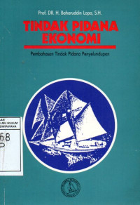 Image of Tindak Pidana Ekonomi: Pembahasan Tindak Pidana Penyelundupan