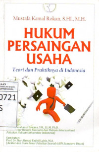 Image of Hukum Persaingan Usaha: Teori dan Praktiknya di Indonesia