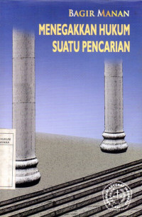 Image of Menegakkan Hukum Suatu Pencarian