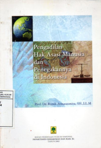 Image of Pengadilan Hak Asasi Manusia dan Penegakannya di Indonesia